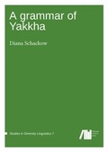 Cover: A grammar of Yakkha - Freie Universit&auml;t Berlin Universit&auml;tsbibliothek
