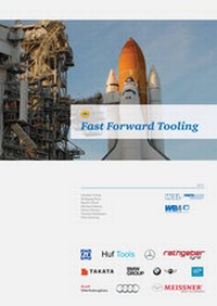 Enlarge image Cover: Fast Forward Tooling - RWTH Aachen Werkzeugmaschinenlabor