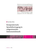 Cover: Kompositorische Sprach&uuml;bertragung in zeitgen&ouml;ssischer Instrumentalmusik - Wolke Verlag