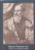 Cover: Natura potentior ars : Tiziano en sus primeras fuentes, 1513-1681 - Ediciones Akal