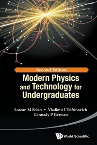 Enlarge image Cover: Modern Physics And Technology For Undergraduates - World Scientific Publishing Co Pte Ltd