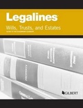 Cover: Legalines on Wills, Trusts, and Estates, Keyed to Dukeminier - West Academic Press