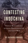 Cover: Contesting Indochina - University of California Press