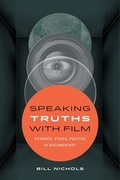 Cover: Speaking Truths with Film - University of California Press