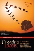 Cover: Creating Leaders - Association of College & Research Libraries