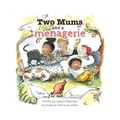 Cover: Two Mums and a Menagerie - Sparklypoo Publications