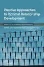 Cover: Positive Approaches to Optimal Relationship Development - Cambridge University Press