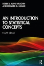 Cover: An Introduction to Statistical Concepts - Routledge