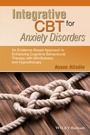 Cover: Integrative CBT for Anxiety Disorders - Wiley-Blackwell