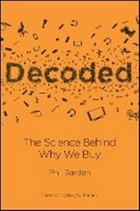 Enlarge image Cover: Decoded - The Science Behind Why We Buy - Wiley