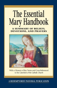 Abbildung von: Essential Mary Handbook - Liguori Publications