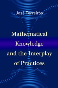 Enlarge image Cover: Mathematical Knowledge and the Interplay of Practices - Princeton University Press