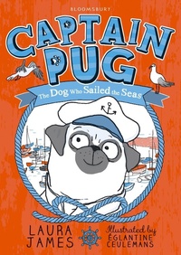 Enlarge image Cover: Captain Pug - Bloomsbury Childrens Books
