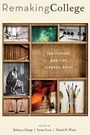 Cover: Remaking College - Johns Hopkins University Press