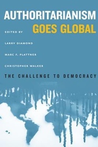 Abbildung von: Authoritarianism Goes Global - Johns Hopkins University Press