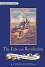 Cover: The Fate of the Revolution - Johns Hopkins University Press