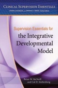 Cover: Supervision Essentials for the Integrative Developmental Model - American Psychological Association