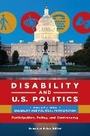 Cover: Disability and U.S. Politics - Praeger Publishers Inc