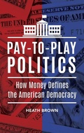 Cover: Pay-to-Play Politics - Praeger Publishers Inc