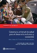 Cover: Cobertura Universal De Salud Para El Desarrollo Inclusivo Y Sostenible - World Bank Publications