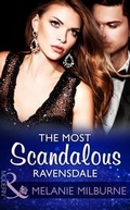 Cover: The Most Scandalous Ravensdale - Mills & Boon