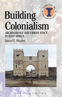Enlarge image Cover: Building Colonialism - Bloomsbury Academic