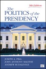 Cover: The Politics of the Presidency - SAGE Publications Inc