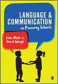 Cover: Language and Communication in Primary Schools - SAGE Publications Ltd