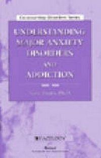 Enlarge image Cover: Understanding Major Anxiety Disorders and Addiction - Hazelden Information & Educational Services