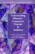 Cover: Understanding Obsessive Compulsive Disorder & Addiction - Hazelden Information & Educational Services