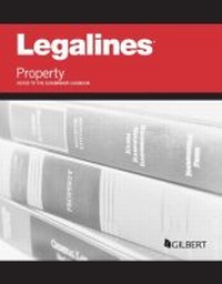 Enlarge image Cover: Legalines on Property Keyed to Dukeminier - West Academic Press