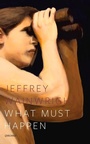 Cover: What Must Happen - Carcanet Press Ltd