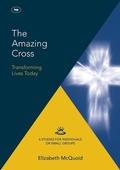 Cover: The Amazing Cross 2016 Keswick Bible Study - Inter-Varsity Press