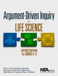 Enlarge image Cover: Argument-Driven Inquiry in Life Science - National Science Teachers Association