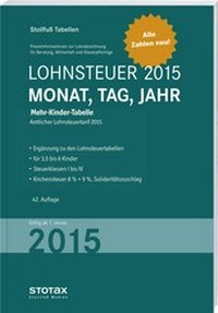 Abbildung von: Tabelle, Lohnsteuer 2015 Mehr-Kinder-Tabelle - Sonderausgabe Dezember - Stollfuß