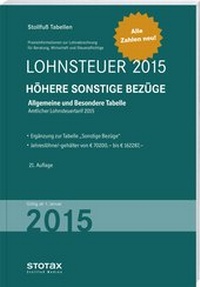Abbildung von: Tabelle, Lohnsteuer 2015 Höhere Sonstige Bezüge - Sonderausgabe Dezember - Stollfuß