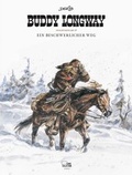 Cover: Buddy Longway Gesamtausgabe 04 - Egmont Comic Collection