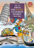 Cover: 11 1/2 Orte, die Ente gesehen haben muss - Egmont Comic Collection