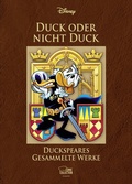 Cover: Duck oder nicht Duck - Duckspeares gesammelte Werke - Egmont Comic Collection