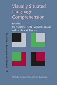 Enlarge image Cover: Visually Situated Language Comprehension - John Benjamins Publishing Co