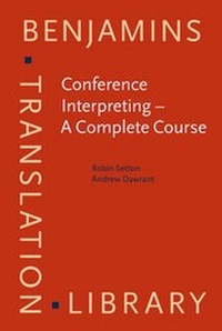 Enlarge image Cover: Conference Interpreting - A Complete Course - John Benjamins Publishing Co