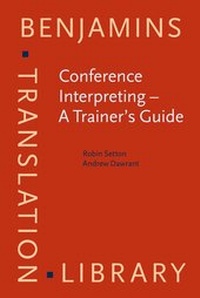 Enlarge image Cover: Conference Interpreting - A Trainer's Guide - John Benjamins Publishing Co