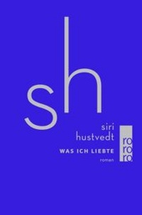 Abbildung von: Was ich liebte - Rowohlt Taschenbuch