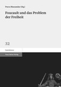 Cover: Foucault und das Problem der Freiheit - Franz Steiner Verlag