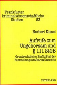 Abbildung von: Aufrufe zum Ungehorsam und § 111 StGB - Peter Lang Verlag