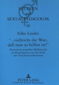 Cover: &laquo;... vielleicht die Wut, da&szlig; man so hilflos ist&iquest;&raquo; - Peter Lang Verlag