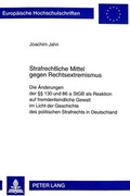 Cover: Strafrechtliche Mittel gegen Rechtsextremismus - Peter Lang Verlag