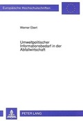 Cover: Umweltpolitischer Informationsbedarf in der Abfallwirtschaft - Peter Lang Verlag