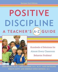 Enlarge image Cover: Positive Discipline: A Teacher's A-Z Guide - Prima Publishing,U.S.