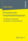 Cover: Persuasion unter Komplexit&auml;tsbedingungen - Springer VS